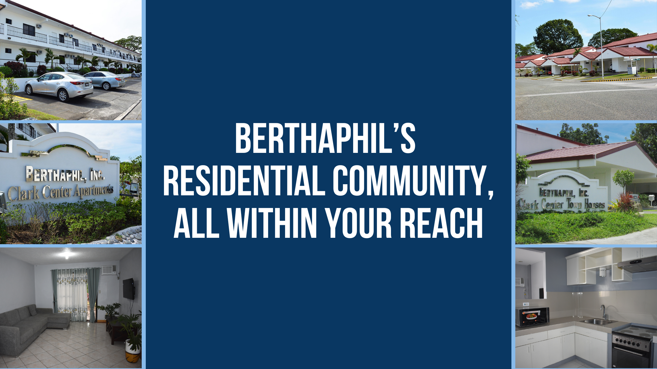 Berthaphil’s Residential Community, All Within Your Reach